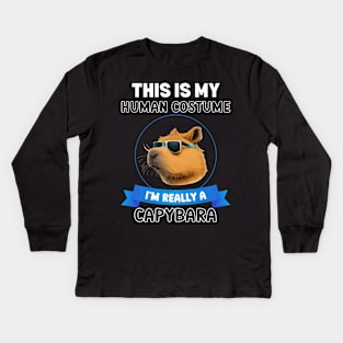 This is My Human Costume I'm Really a Capybara Funny Halloween Kids Long Sleeve T-Shirt